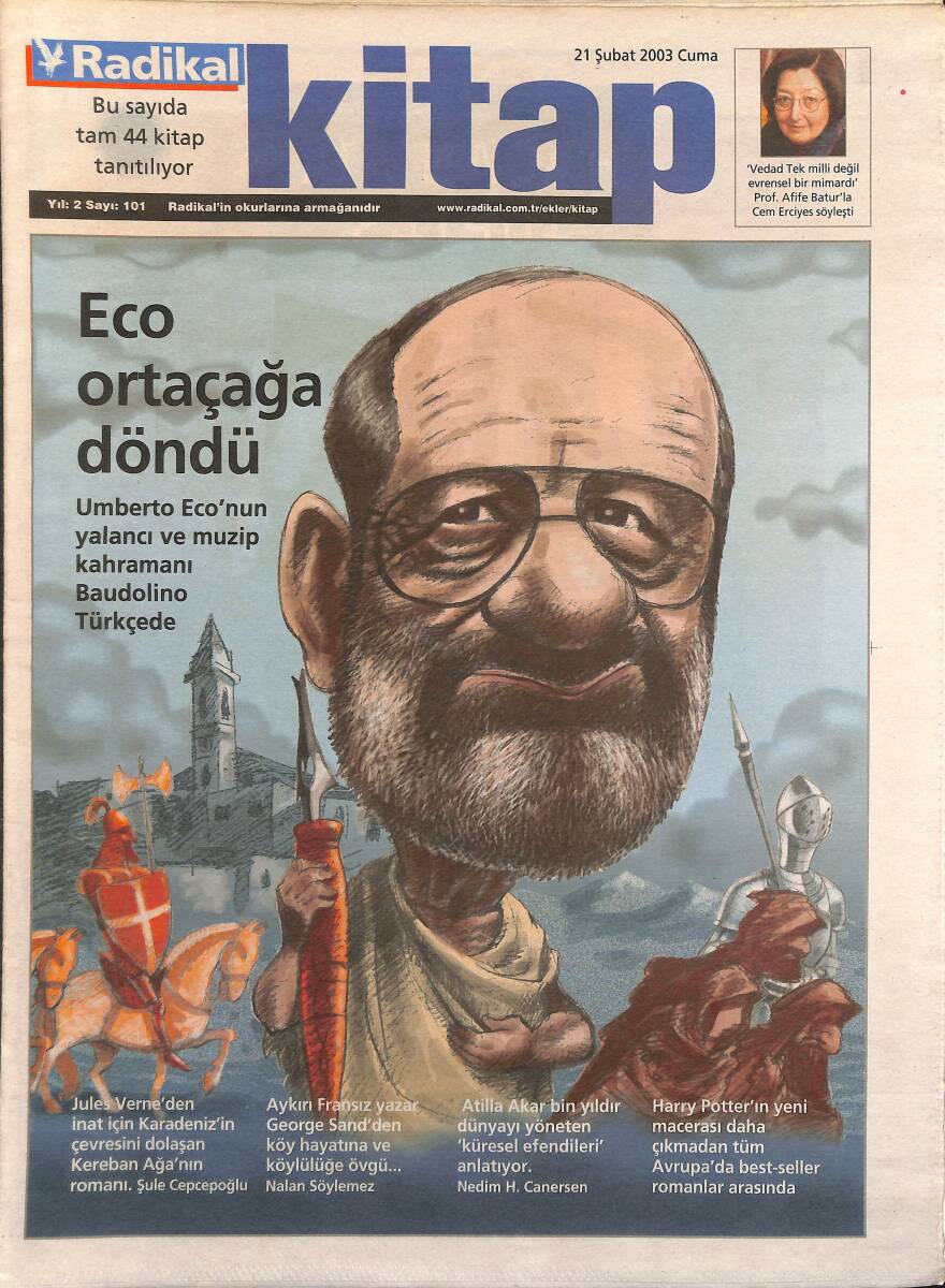 Radikal Gazetesi Kitap Eki 21 Şubat 2003 - Eco Ortaçağ'a Döndü - Osmanlılar'ın En İnatçısı GZ3200 - 1
