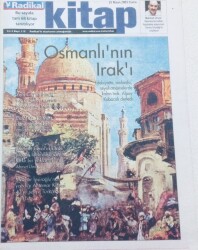 Radikal Gazetesi Kitap Eki - 25 Nisan 2003 - Osmanlının Irakı GZ46360 - 1