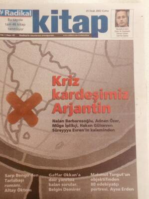 Radikal Gazetesi Kitap Eki 25 Ocak 2002 - Kriz Kardeşimiz Arjantin GZ40061 - 1