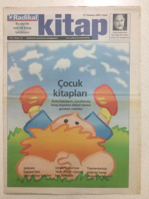 Radikal Gazetesi Kitap Eki 27 Temmuz 2001 - Anne Babaların Çocuklara Kitap seçerken Dikkat Etmesi Gerekenler GZ23724 - 1