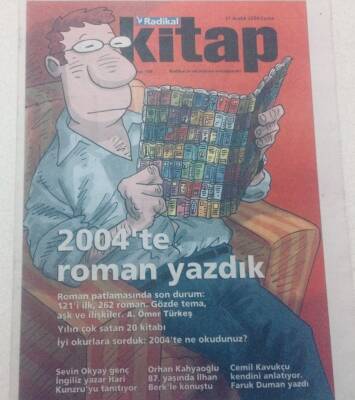 Radikal Gazetesi Kitap Eki - 31 Aralık 2004 - 2004te Roman Yazdık GZ46758 - 1