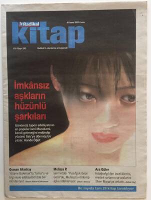 Radikal Gazetesi Kitap Eki 4 Kasım 2005 - Günümüz Japon Edebiyatının En Popüler İsmi Murakami , Yüzünü Batıya Dönmüş Bir Yazar. Hande Öğüt GZ22258 - 1