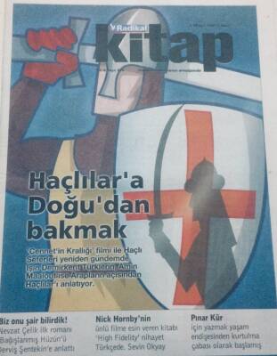 Radikal Gazetesi Kitap Eki 6 Mayıs 2005 - Haçlılara Doğudan Bakmak GZ47657 - 1