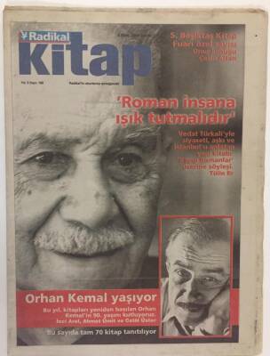 Radikal Gazetesi Kitap Eki 8 Ekim 2004 - Orhan Kemal Yaşıyor Bu Yıl Kitapları Yeniden Basılan Orhan Kemalin 90. Yaşını Kutluyoruz GZ16846 - 2