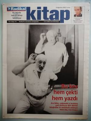 Radikal Gazetesi Kitap Eki 9 Ağustos 2002 Bu Kez Hem Çekti Hem Yazdı -GZ14808 - 1