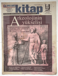 Radikal Kitap Gazetesi 8 Ağustos 2003 - Arkeolojinin Yükselişi GZ5250 - 1