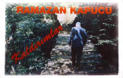 Ramazan Kapucu - Kaldırımlar Kaset KST4698 - 3