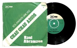 Raul Abramzon - Chau , Chau . Adios - Solamente Une Vez (107.5) PLK16842 - 1