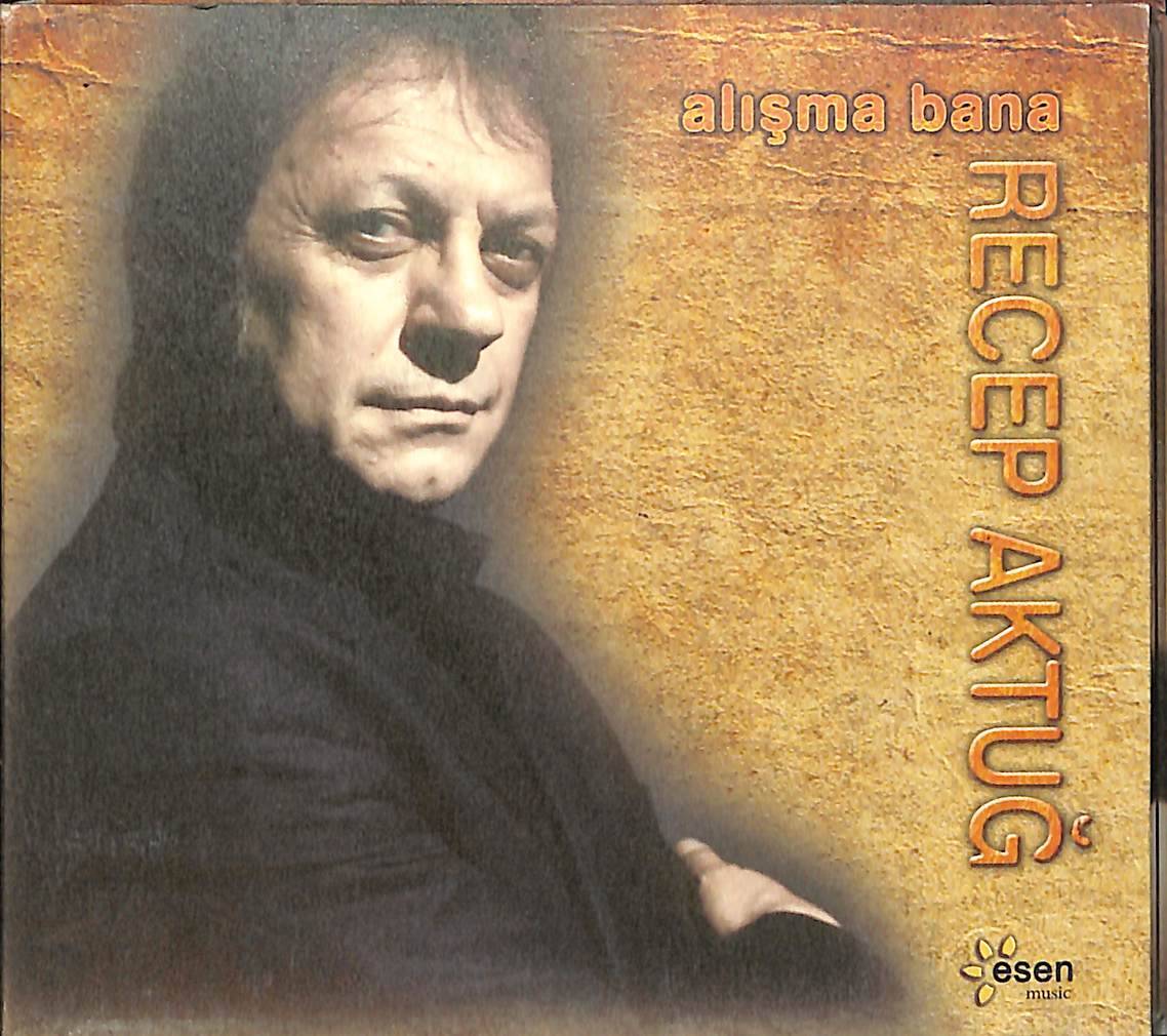 Recep Aktuğ - Alışma Bana CD (İkinci El) CD5602 - 1