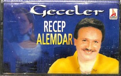 Recep Alemdar - Geceler Kaset (İkinci El Kaset) KST29044 - Gökçekoleksiyon