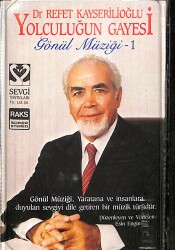 Refet Kayserilioğlu - Yolculuğun Gayesi - Gönül Müziği 1 Orijinal Kaset (ikinci El) * Çağdaş Kasetçilik - Kağıt Baskı - Sarı Bandrol - 1988 * KST30329 - Gökçekoleksiyon