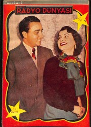 Resimli Radyo Dünyası Sayı 131 18 Aralık 1952 - Kapak Ahmet ve Necla Üstün - Safiye Ayla - Suzan Güven - Adnan Ataman Nişanlandı - Suzan Yakar NDR68052 - 1