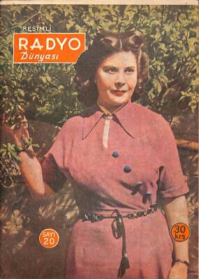 Resimli Radyo Dünyası Sayı 20 2 Kasım 1950 - Kapak Can Akşit - Sabite Tur - F. Kerim Gökay`ın Nasihat Ve İltifatları NDR68031 - 1