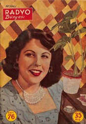 Resimli Radyo Dünyası Sayı 76 29 Kasım 1951 - Kapak Suzan Güven - Radife Erten - İbrahim Solmaz Amerika Yolunda - Muzaffer Birtan NDR67711 - 2
