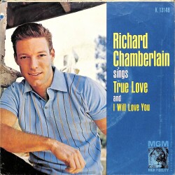 Richard Chamberlain - True Love I Will Love You *PLAK KABI* (Dönem Baskı) PLK12258 - 1