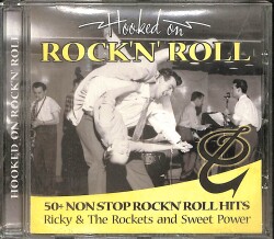 Ricky & The Rockets & Sweet Power / Hooked On Rock 'n' Roll CD (İkinci El) CD4890 - 1