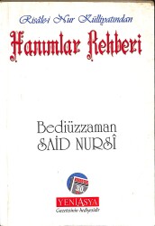 Risale - i Nur Külliyatından - Hanımlar Rehberi NDR87614 - Gökçekoleksiyon