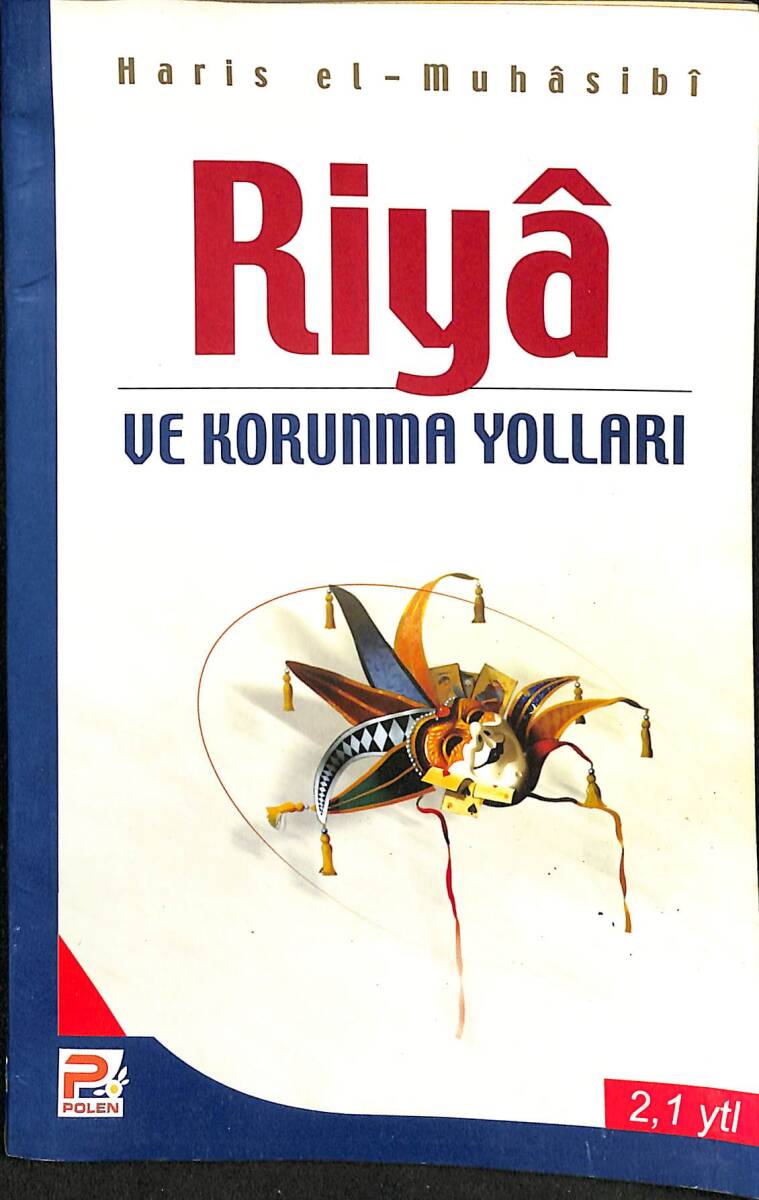 Riya ve Korunma Yolları - Haris el-Muhasibi NDR92248 - 1
