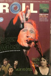 ROLL Dergisi Temmuz 2006 Sayı:7 – Roger Waters – Mor ve Ötesi – Pinhani – Billy Bragg NDR101995 - Gökçekoleksiyon