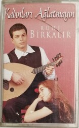 Ruhi Birkalır *Kadınları Ağlatmayın* Kaset KST12040 - 1