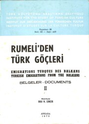 Rumeliden Türk Göçleri BelgelerDocuments II KTP2387 - Gökçekoleksiyon