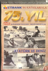 Sabah 75. Yıl Çok Özel Fotoğraflarıyla Atatürk - Atatürk Ve Deniz NDR84991 - Gökçekoleksiyon