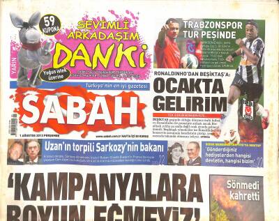 Sabah Gazetesi 1 Ağustos 2013 - ABDyi Lady Gaga Büyütecek - Uzanın Torpili Sarkozynin Bakanı GZ124303 - 1