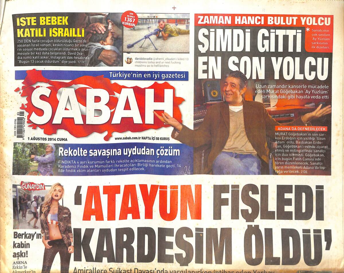 Sabah Gazetesi 1 Ağustos 2014 - Berkay'ın Kabin Aşkı - 12. Cumhurbaşkanı İçin İlk oy Avustralya'dan - Galatasaray'ın Omurgası Terim'in Mirası GZ137022 - 1