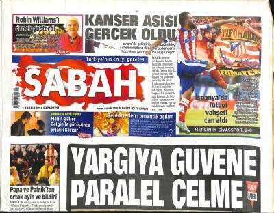 Sabah Gazetesi 1 Aralık 2014 - Papa Ve Patrikten Ortak Ayin Ve Bildiri - Ebolaya 3 Günde 1250 Kurban Daha GZ124745 - 1