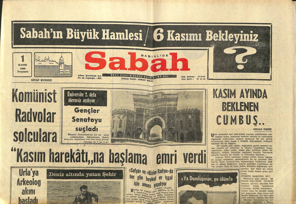 Sabah Gazetesi 1 Kasım 1968 - Komünist Radyolar Solculara Kasım Harekatına Başlama Emri Verdi GZ150098 - 1