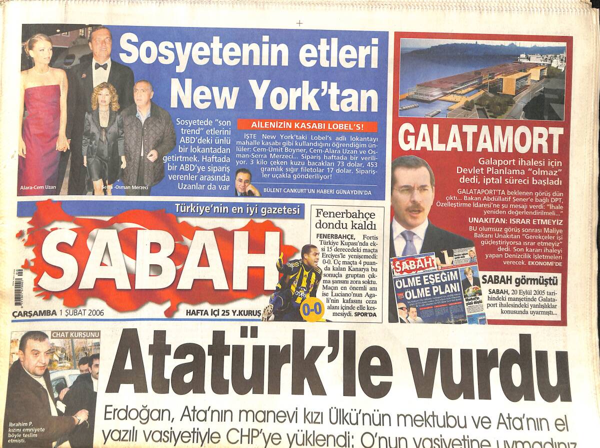Sabah Gazetesi 1 Şubat 2006 - Atatürk'le Vurdu - Sosyetenin Etleri New York'ta - Fenerbahçe Dondu Kaldı - Terim'den Vekillere Maaş Resti GZ137784 - 1