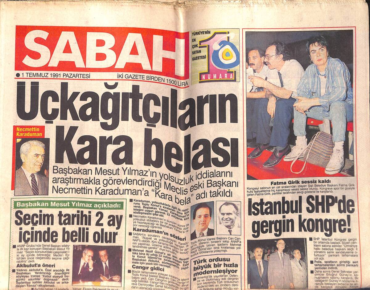 Sabah Gazetesi 1 Temmuz 1991 - Fatma Girik Sessiz Kaldı - Yugoslavya'da Sinir Savaşı GZ159316 - 1