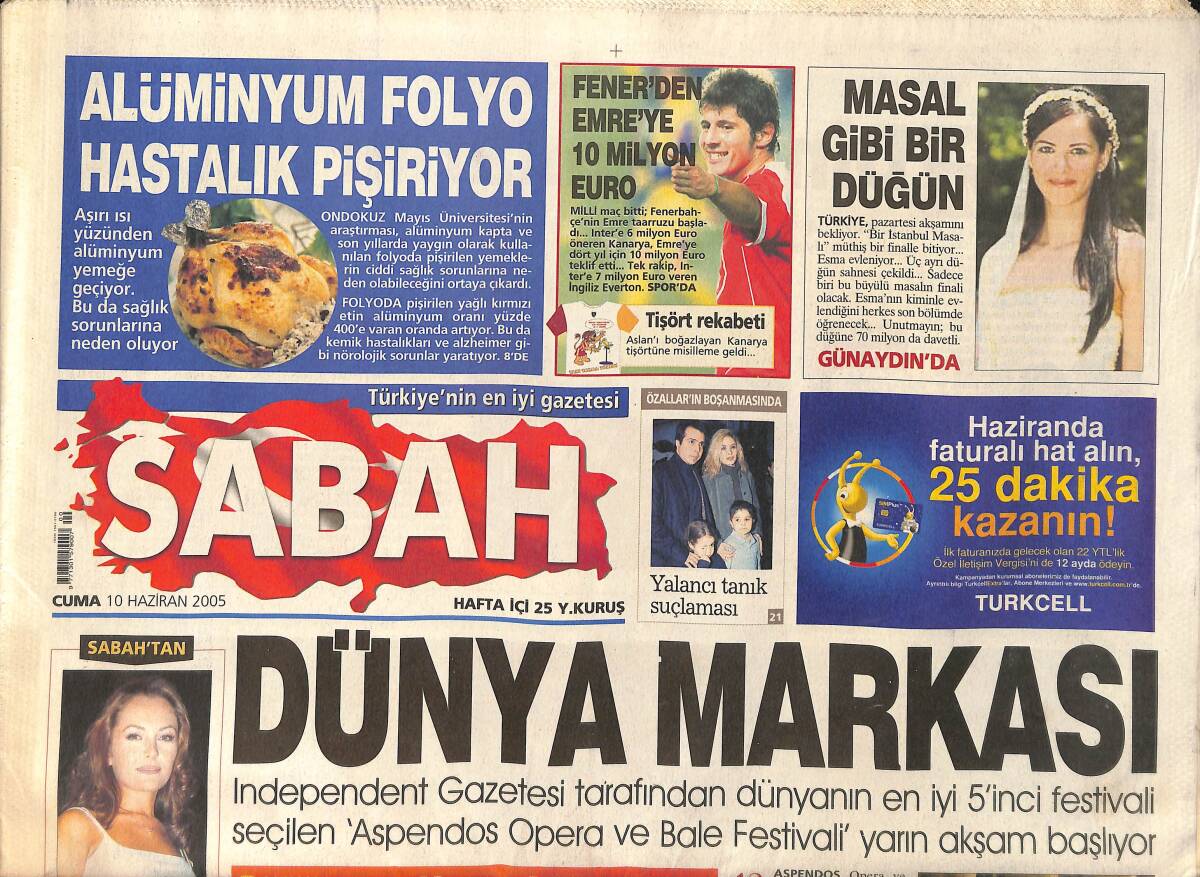 Sabah Gazetesi 10 Haziran 2005 - Fenerbahçe'den, Emre Belözoğlu'na 10 Milyon Euro - Aspendos Festivali'ne İlk Kortej 