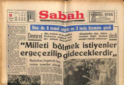 Sabah Gazetesi 10 Temmuz 1967 - Milleti Bölmek İsteyenler Ezilip Gideceklerdir GZ64164 - 1
