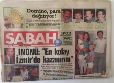 Sabah Gazetesi 10 Temmuz 1986 - İnönü En Kolay İzmirde Kazanırım Dedi GZ20928 - 1