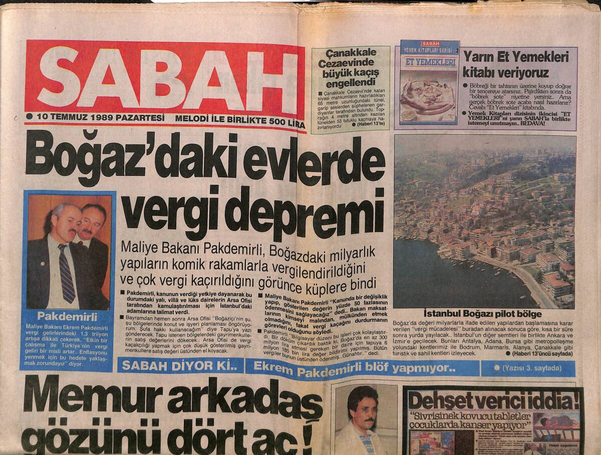 Sabah Gazetesi 10 Temmuz 1989 - Boğaz'daki Evlerde Vergi Depremi - Dimitra Liani İle Hemşehri Çıktık GZ150136 - 1