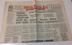 Sabah Gazetesi 11 Ekim 1974 - Demirel Teşkilata Seçim İçin Hazır Ol Emri Verdi - GZ15423 - 1