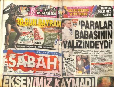 Sabah Gazetesi 11 Haziran 2010 - Kamer Hedef Avrupa - Sultan Abdülhamitin Torunu Osman Nami Osmanoğlu Yoğun Bakımda GZ124747 - 1