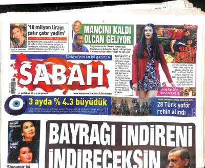 Sabah Gazetesi 11 Haziran 2014 - Bayrağı İndireni İndireceksin GZ104655 - 1