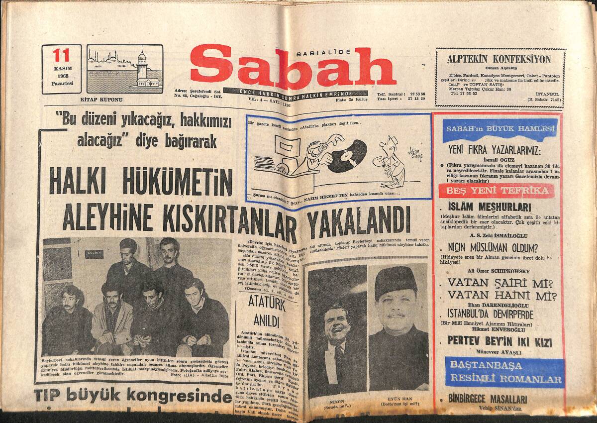 Sabah Gazetesi 11 Kasım 1968 - Eyüp Han Ve Nixon'a Dün Suikast Yapıldı - Galatasaraylı Metin Oktay Yediği Tekmelerden Şikayetçi GZ150176 - 1