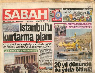 Sabah Gazetesi 11 Kasım 1992 - Erbakan Anıtkabire Herkesten Önce Geldi - Denktaşın Amerikadaki Resim Sergisi Yasaklandı GZ93592 - 1