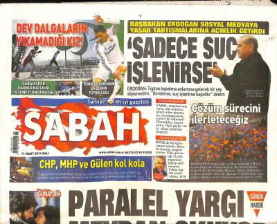 Sabah Gazetesi 11 Mart 2014 - Interpolden Ağır Suçlama - CHP , MHP Ve Gülen Kol Kola GZ124732 - 1