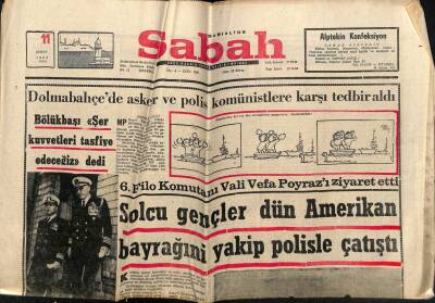 Sabah Gazetesi 11 Şubat 1969 - Solcu Gençler Amerikan Bayrağını Yakıp Polisle Çatıştı GZ64025 - 2