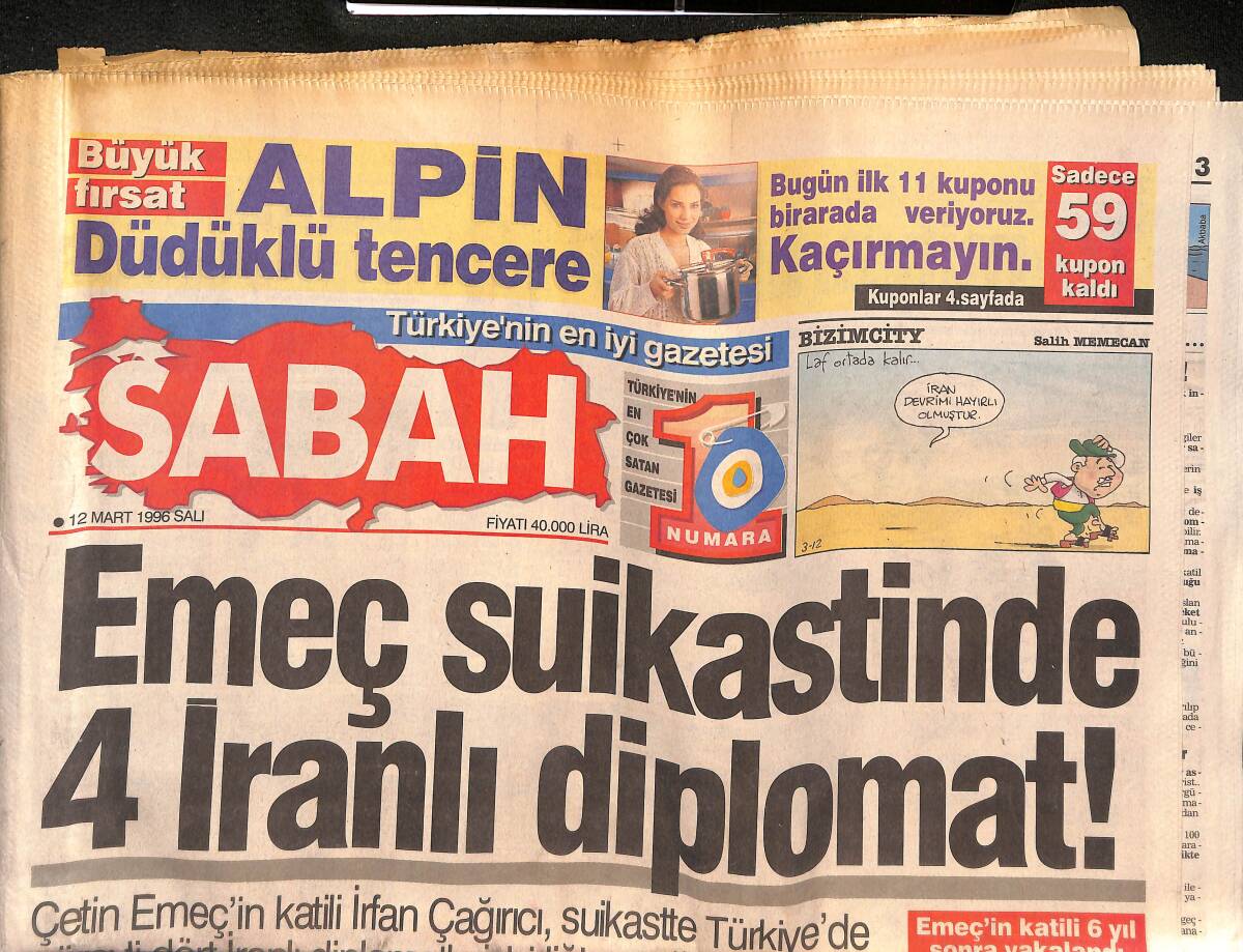 Sabah Gazetesi 12 Mart 1996 - Emeç Suikastinde 4 İranlı Diplomat ! - Cavit Çağlar Interbank'ı Satın Aldı GZ133109 - 1