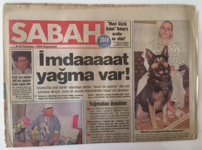 Sabah Gazetesi 12 Temmuz 1986 - İmdaat İstanbul da Yağma Var , Özalın Ara Seçimi IMFnin Zoruyla Eylül Ayına Alındı GZ20942 - 1