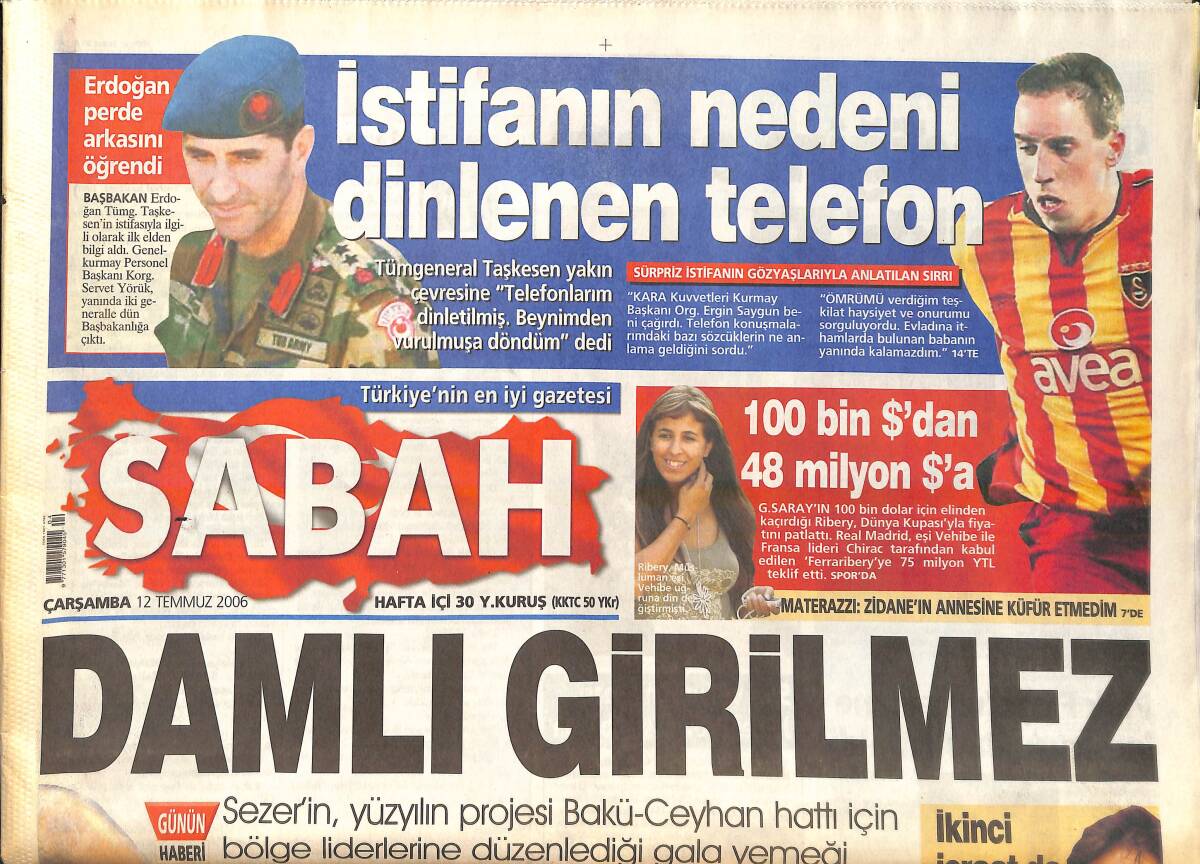 Sabah Gazetesi 12 Temmuz 2006 - Deniz Baykal: Erdoğan Köşk'te Yargılanır - Materazzı: Zidane'ın Annesine Küfür Etmedim! GZ137826 - 1