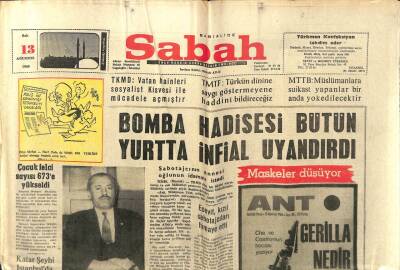 Sabah Gazetesi 13 Ağustos 1968 - Bomba Hadisesi Bütün Yurtta İnfial Uyandırdı GZ64264 - 1