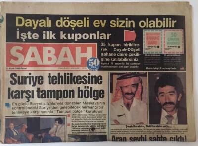 Sabah Gazetesi 13 Ekim 1985 - Suriye Tehlikesine Karşı Tampon Bölge GZ25014 - 1