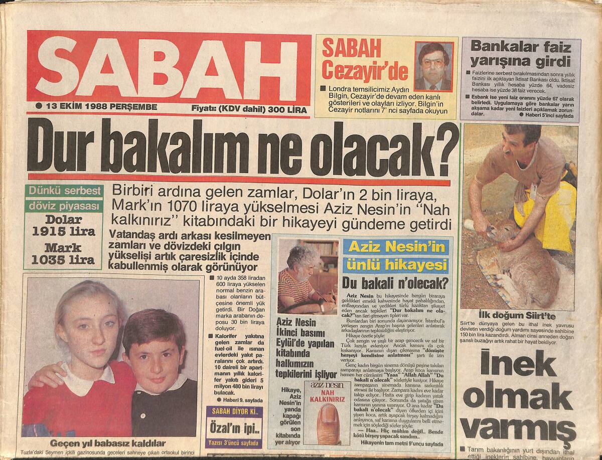 Sabah Gazetesi 13 Ekim 1988 - Zeki Alasya ve Metin Akpınar'dan Sosyal Taşlamalar - Rıfat Özbek Avrupalılara Göbek Açtırdı GZ3435 - 1