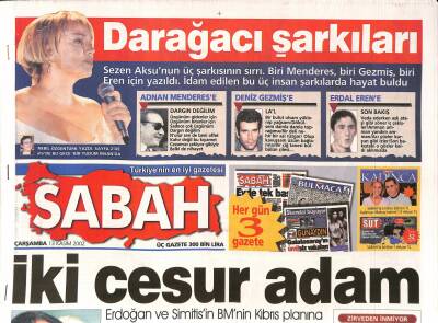 Sabah Gazetesi 13 Kasım 2002 - Sezen Aksunun Üç Şarkısının Sırrı . Darağacı Şarkıları - Saddama Türk Panzehiri GZ127965 - 1